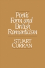 Poetic Form and British Romanticism - eBook