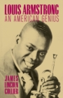 Louis Armstrong : An American Genius - eBook