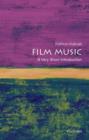 Film Music: A Very Short Introduction - Book