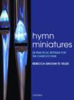 Hymn Miniatures 1 : 28 practical settings for the church's year - Book