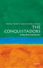 The Conquistadors: A Very Short Introduction - Book