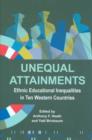 Unequal Attainments : Ethnic educational inequalities in ten Western countries - Book