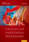 Vascular Anesthesia Procedures - eBook