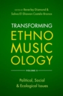 Transforming Ethnomusicology Volume II : Political, Social & Ecological Issues - Book