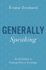 Generally Speaking : An Invitation to Concept-Driven Sociology - eBook