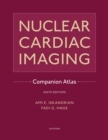 Nuclear Cardiac Imaging Companion Atlas - eBook