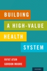 Building a High-Value Health System - eBook