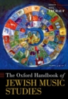 The Oxford Handbook of Jewish Music Studies - Book