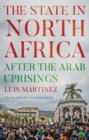 The State in North Africa : After the Arab Uprisings - eBook