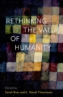 Rethinking the Value of Humanity - Book