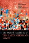 The Oxford Handbook of the Latin American Novel - Book