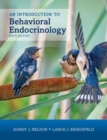 An Introduction to Behavioral Endocrinology, Sixth Edition - Book