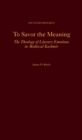 To Savor the Meaning : The Theology of Literary Emotions in Medieval Kashmir - eBook