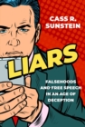 Liars : Falsehoods and Free Speech in an Age of Deception - eBook