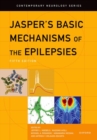 Jasper's Basic Mechanisms of the Epilepsies - Book