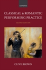 Classical and Romantic Performing Practice - Book