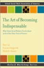The Art of Becoming Indispensable : What School Social Workers Need to Know in Their First Three Years of Practice - eBook