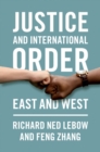Justice and International Order : East and West - eBook