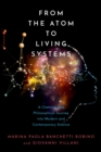 From the Atom to Living Systems : A Chemical and Philosophical Journey Into Modern and Contemporary Science - eBook