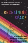 Reclaiming Space : Progressive and Multicultural Visions of Space Exploration - eBook