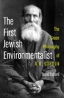 The First Jewish Environmentalist : The Green Philosophy of A.D. Gordon - eBook