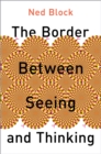 The Border Between Seeing and Thinking - eBook