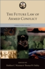 The Future Law of Armed Conflict - eBook