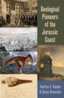 Geological Pioneers of the Jurassic Coast - eBook