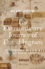 The Extraordinary Journey of David Ingram : An Elizabethan Sailor in Native North America - eBook