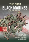 The First Black Marines: An Oral History : A Graphic History - eBook