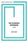 The Classical Upanisads : A Guide - Book