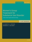 Women's Group Treatment for Substance Use Disorder : Workbook - eBook