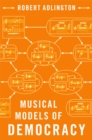 Musical Models of Democracy - eBook