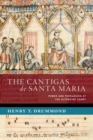 The Cantigas de Santa Maria : Power and Persuasion at the Alfonsine Court - Book
