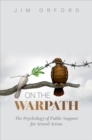 On the Warpath : The Psychology of Public Support for Armed Action - eBook