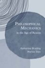 Philosophical Mechanics in the Age of Reason - eBook