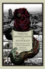 Thieves, Opportunists, and Autocrats : Building Regulatory States in Russia and Kazakhstan - eBook