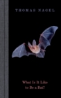 What Is It Like to Be a Bat? - eBook