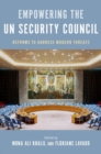 Empowering the UN Security Council : Reforms to Address Modern Threats - Book