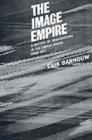 The Image Empire : A History of Broadcasting in the United States, Volume III--from 1953 - eBook