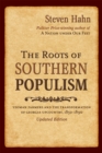 The Roots of Southern Populism : Yeoman Farmers and the Transformation of the Georgia Upcountry, 1850-1890 - eBook