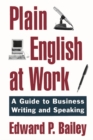 Plain English at Work : A Guide to Writing and Speaking - eBook