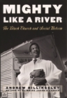 Mighty Like A River : The Black Church and Social Reform - eBook