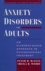 Anxiety Disorders in Adults : An Evidence-Based Approach to Psychological Treatment - eBook