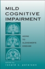 Mild Cognitive Impairment : Aging to Alzheimer's Disease - eBook