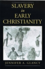 Slavery in Early Christianity - eBook