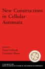 New Constructions in Cellular Automata - eBook