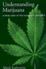 Understanding Marijuana : A New Look at the Scientific Evidence - eBook