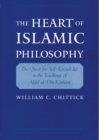 The Heart of Islamic Philosophy : The Quest for Self-Knowledge in the Teachings of Afdal al-Din Kashani - eBook
