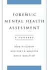 Forensic Mental Health Assessment : A Casebook - eBook